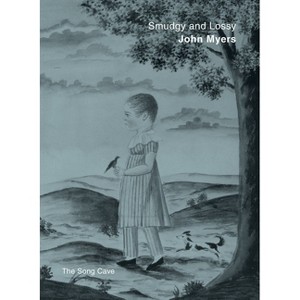 Smudgy and Lossy - by  John Myers (Paperback) - 1 of 1