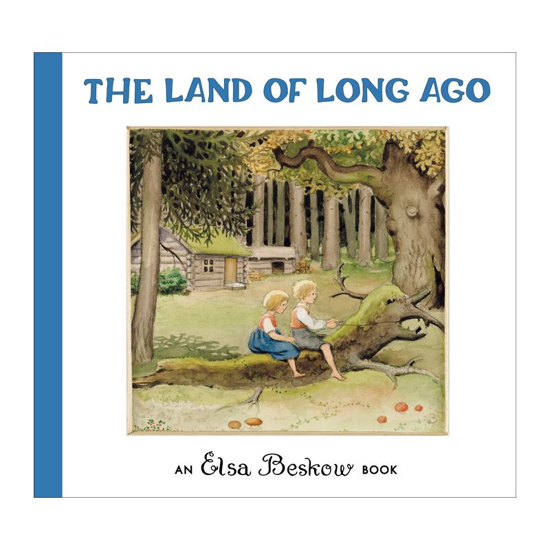 The Land of Long Ago - by  Elsa Beskow (Hardcover), 1 of 2