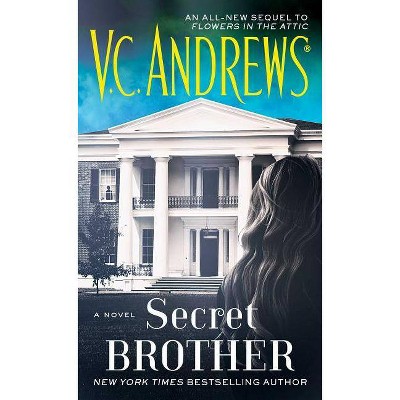 Secret Brother, 8 - (Dollanganger) by  V C Andrews (Paperback)