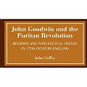 John Goodwin and the Puritan Revolution - by  John Coffey (Paperback)
