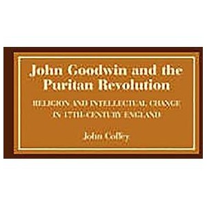 John Goodwin and the Puritan Revolution - by  John Coffey (Paperback) - 1 of 1