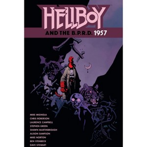 Hellboy and the B.P.R.D.: 1957 - by  Mike Mignola & Chris Roberson (Paperback) - 1 of 1
