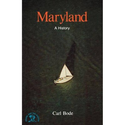 Maryland - by  Carl Bode (Paperback)