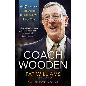 Coach Wooden - by  Pat Williams & Jim Denney (Paperback)