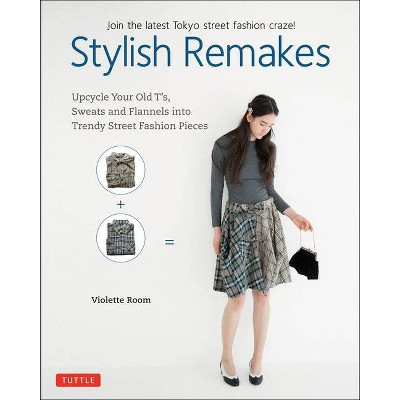 Stylish Remakes - by  Violette Room (Paperback)