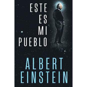 Este es Mi Pueblo - by  Albert Einstein (Paperback)