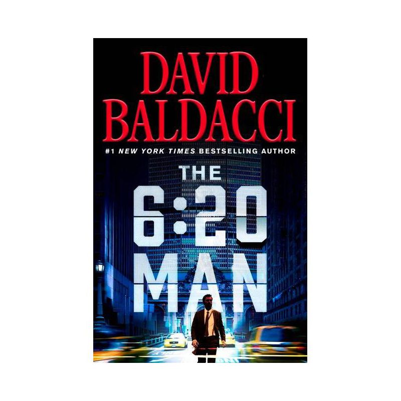 The 6:20 Man - by David Baldacci, 1 of 2