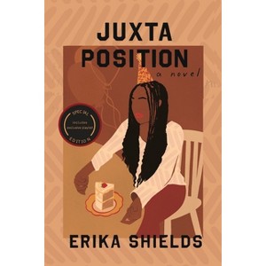 Juxtaposition (Special Edition) - by  Erika Shields (Paperback) - 1 of 1