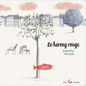 Le Hareng Rouge - by  Gonzalo Moure (Mixed Media Product) - 1 of 1