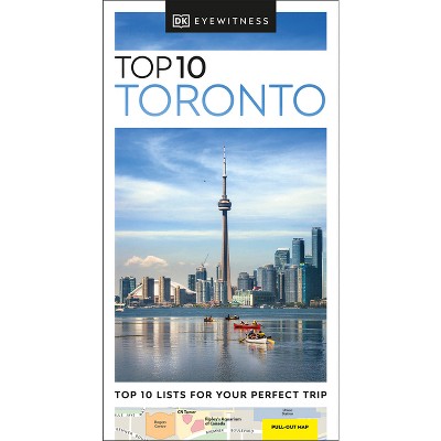 DK Top 10 Toronto - (Pocket Travel Guide) by  Dk Travel (Paperback)