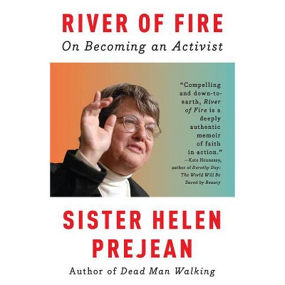 River of Fire - by  Helen Prejean (Paperback)