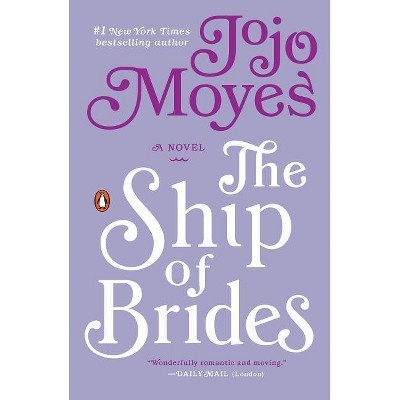 The Ship of Brides (Paperback) by Jojo Moyes