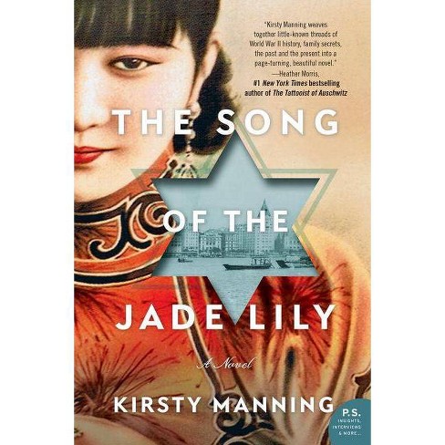 Song Of The Jade Lily By Kirsty Manning Paperback Target