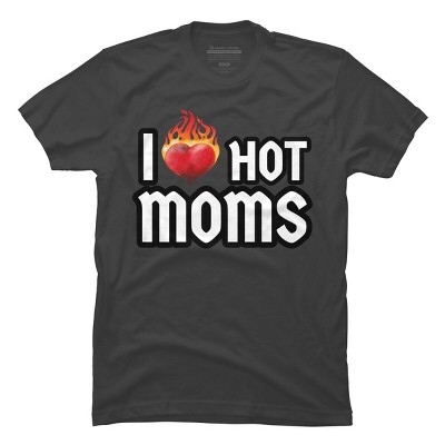 Men's Design By Humans I Love Hot Moms Heart By Metavera T-Shirt