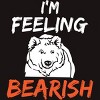 Men's Design By Humans I'm Feeling Bearish By MadderTees T-Shirt - 2 of 2