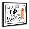 Stupell Industries I Do Didn't Mean Laundry Funny Phrase, 17" x 21" - 3 of 4