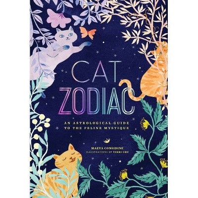 Cat Zodiac - by  Maeva Considine (Hardcover)