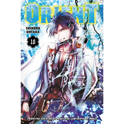 Orient 10 - by  Shinobu Ohtaka (Paperback)
