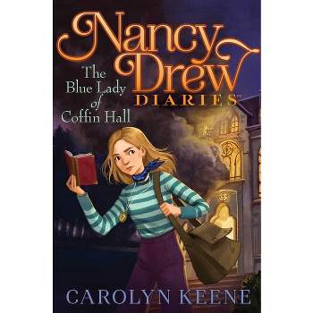 The Blue Lady of Coffin Hall - (Nancy Drew Diaries) by  Carolyn Keene (Paperback)