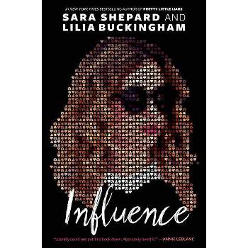 Influence - by Sara Shepard & Lilia Buckingham