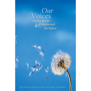 Our Voices - by  James Ruppert & John W Bernet (Paperback) - 1 of 1