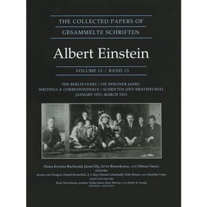 The Collected Papers of Albert Einstein, Volume 13 - (Hardcover) - 1 of 1