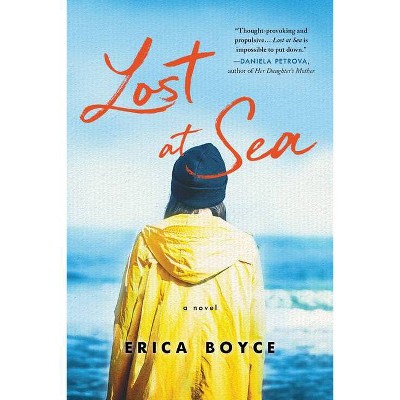 Lost at Sea - by  Erica Boyce (Paperback)