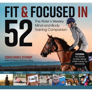 Fit & Focused in 52 - by  Daniel Stewart (Hardcover) - 1 of 1