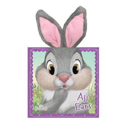 All Ears (Disney Bunnies Series) by Calliope Glass (Board Book) - image 1 of 1