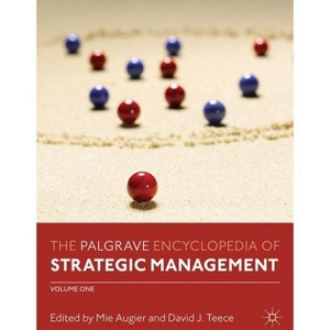 The Palgrave Encyclopedia of Strategic Management - (Hardcover) - 1 of 1