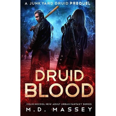 Druid Blood - by  Massey (Paperback)