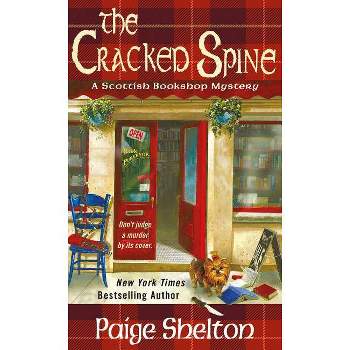 The Cracked Spine - (Scottish Bookshop Mystery) by  Paige Shelton (Paperback)