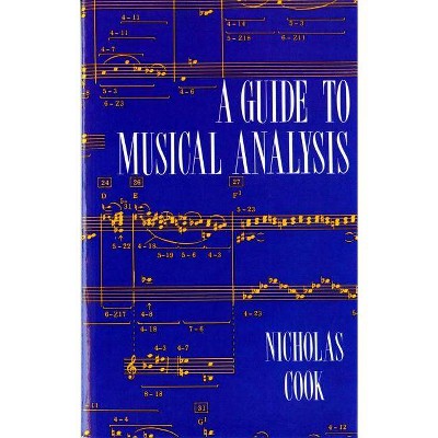 Guide to Musical Analysis - by  Nicholas Cook (Paperback)
