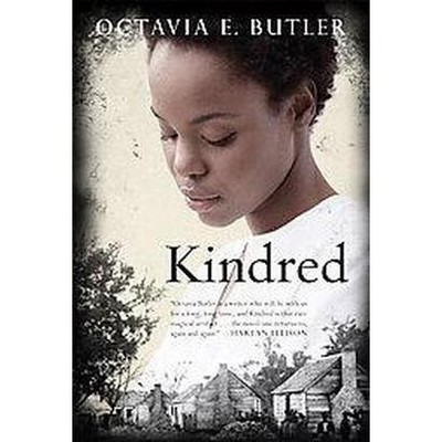 Kindred - by  Octavia E Butler (Hardcover)