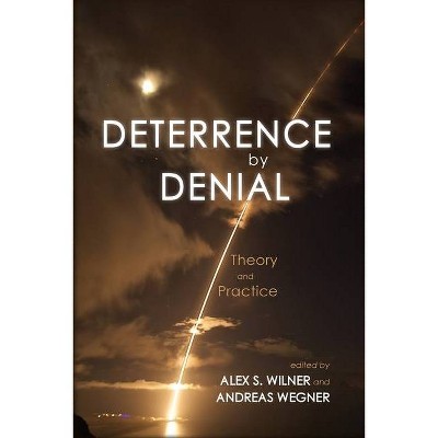 Deterrence by Denial - by  Andreas Wegner (Paperback)