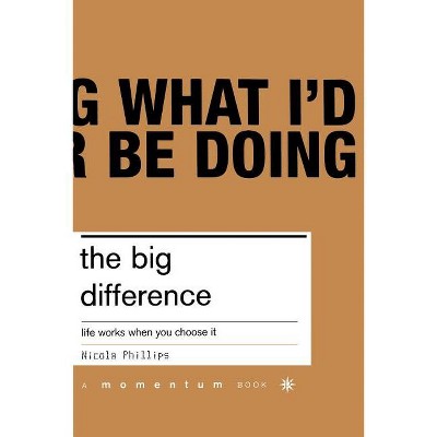 The Big Difference - (Momentum) by  Nicola Phillips (Paperback)