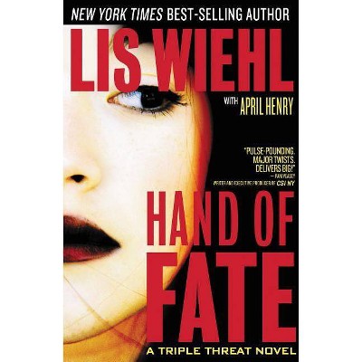 Hand of Fate - (Triple Threat Novel) by  Lis Wiehl (Paperback)