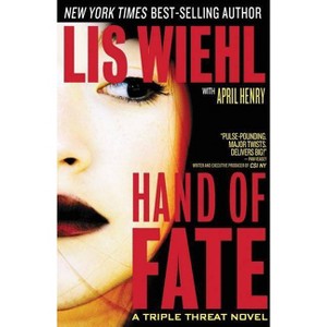 Hand of Fate - (Triple Threat Novel) by  Lis Wiehl (Paperback) - 1 of 1
