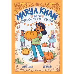Marya Khan and the Spectacular Fall Festival (Marya Khan #3) - by Saadia Faruqi - 1 of 1
