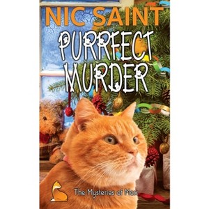 Purrfect Murder - (Mysteries of Max) by  Nic Saint (Paperback) - 1 of 1