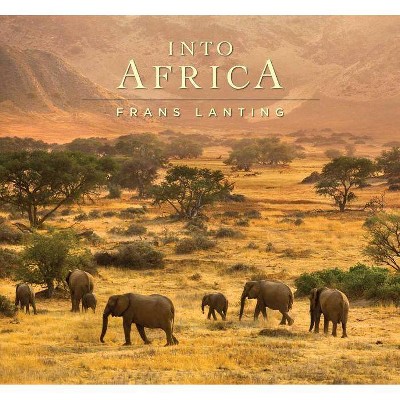 Into Africa - by  Frans Lanting (Hardcover)