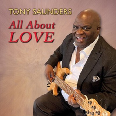 Tony Saunders - All About Love (CD)