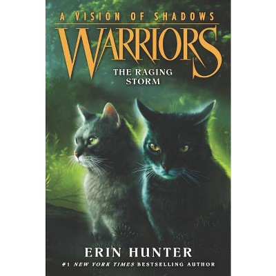 Warriors: A Vision Of Shadows #6: The Raging Storm By Erin Hunter - Good Condition Paperback