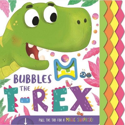 Bubbles the T-Rex - by  Igloobooks (Board Book)