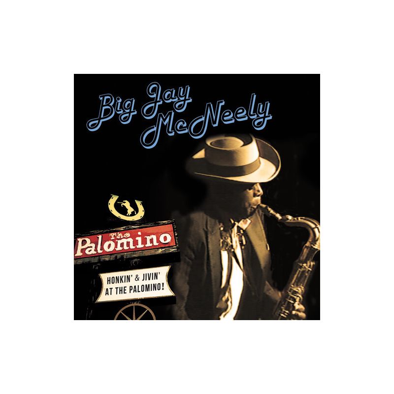 Big Jay McNeely - Honkin' & Jivin' At The Palomino (CD), 1 of 2