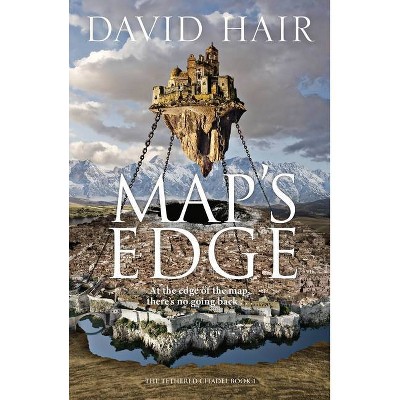 Map's Edge - by  David Hair (Paperback)