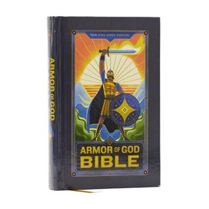 NKJV Armor of God Bible, Hardcover (Children's Bible, Red Letter, Comfort Print, Holy Bible): New King James Version - by  Thomas Nelson - 1 of 1