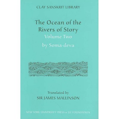"The Ocean of the Rivers of Story" by Somadeva (Volume 2) - (Clay Sanskrit Library) (Hardcover)