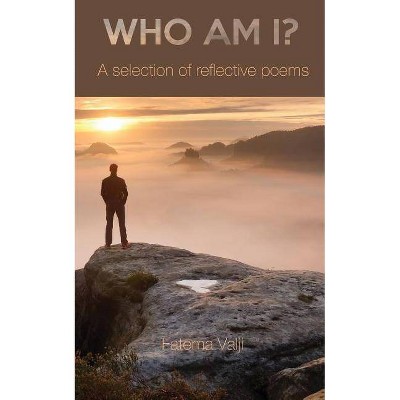  Who Am I? - by  Fatema Valji (Paperback) 