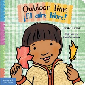 Outdoor Time / ¡Al Aire Libre! - (Toddler Tools(r) Board Books) by  Elizabeth Verdick (Board Book) - 1 of 1